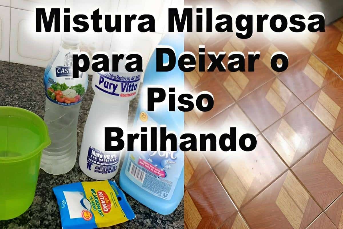 Misturinha caseira para deixar qualquer tipo de piso brilhando sem precisar fazer esforço