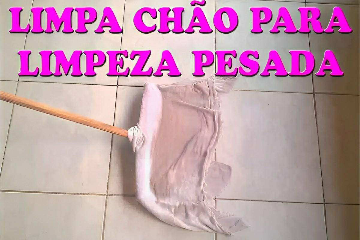 Misturinha caseira para limpar chão até as sujeiras mais incrustadas vão embora sem fazer esforço