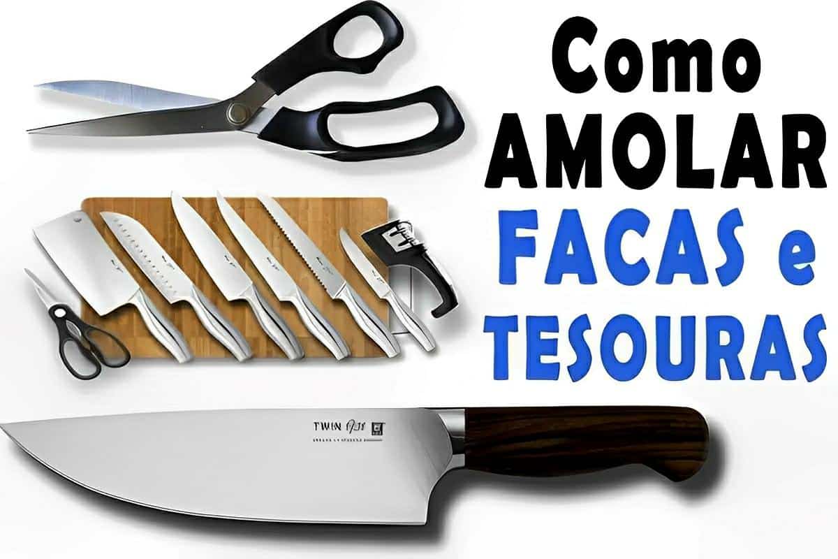 Como amolar facas e tesouras como um profissional sem sair de casa