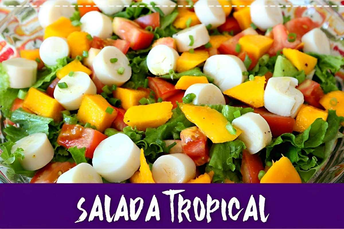 Salada tropical bem leve e saborosa para servir como entrada no almoço ou jantar