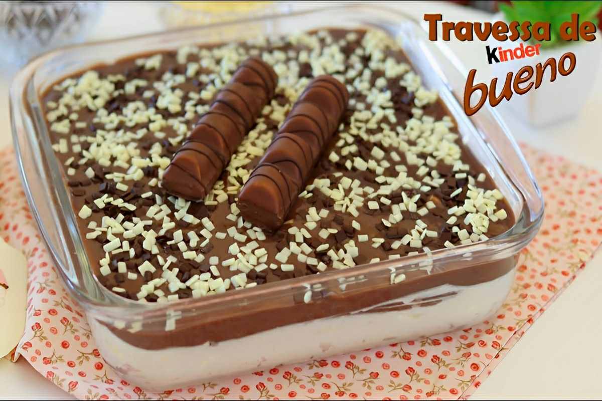 Travessa de Kinder Bueno: a sobremesa que vai deixar todo mundo com água na boca