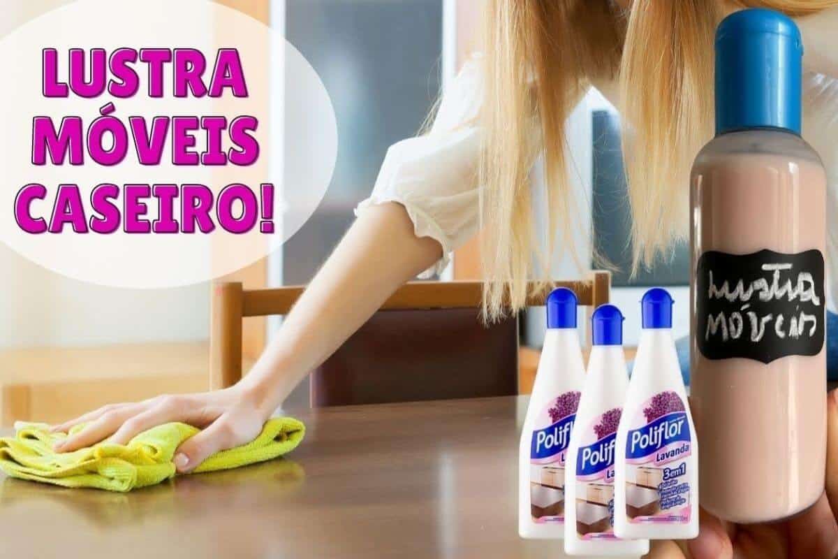 Uma diarista me ensinou a preparar um lustra móveis caseiro que é perfeito para o dia a dia