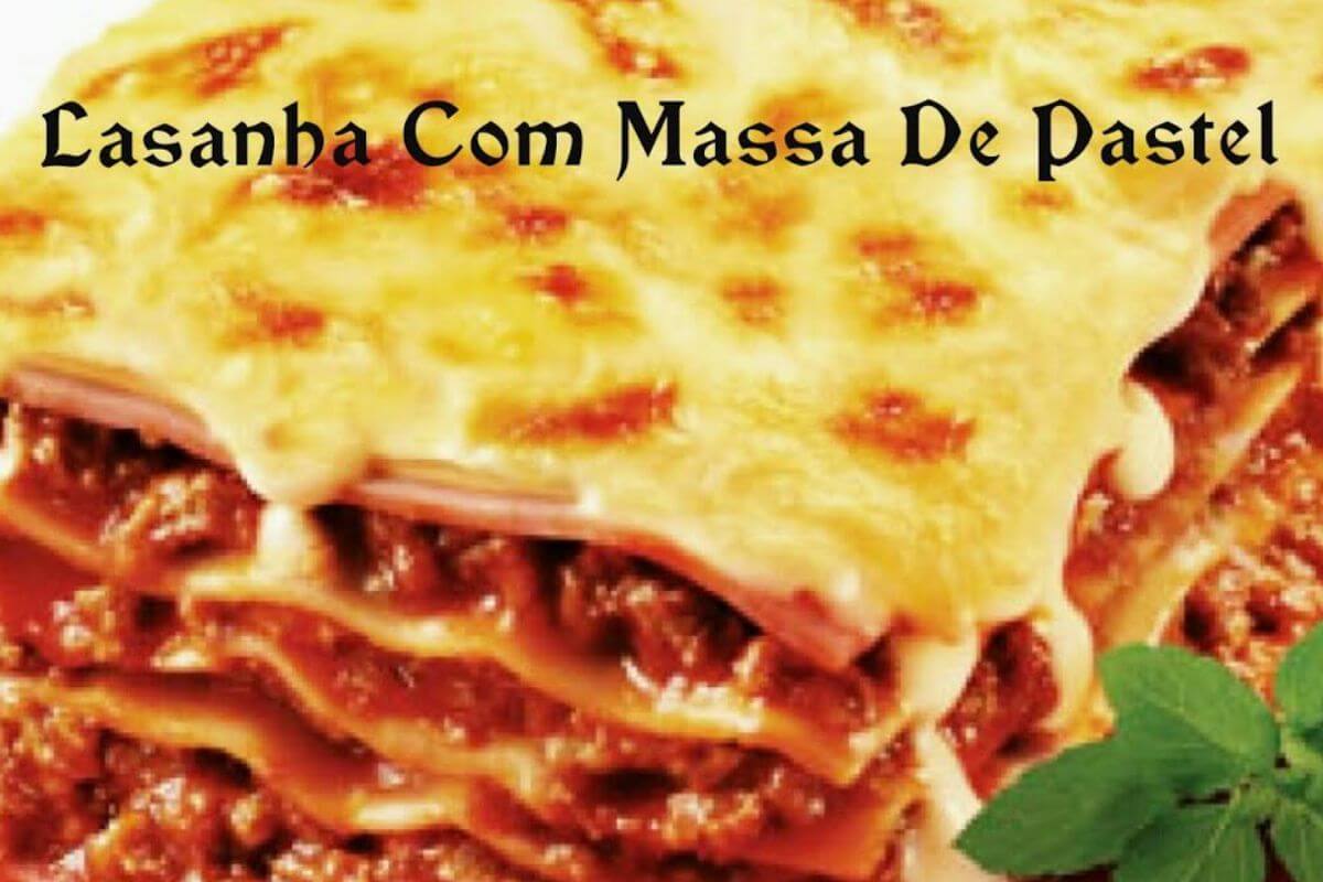 Depois que você aprender a fazer lasanha com massa de pastel nunca mais vai querer fazer de outro jeito