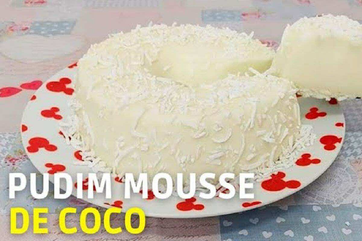 Pudim mousse de coco com uma cremosidade irresistível e um sabor delicioso